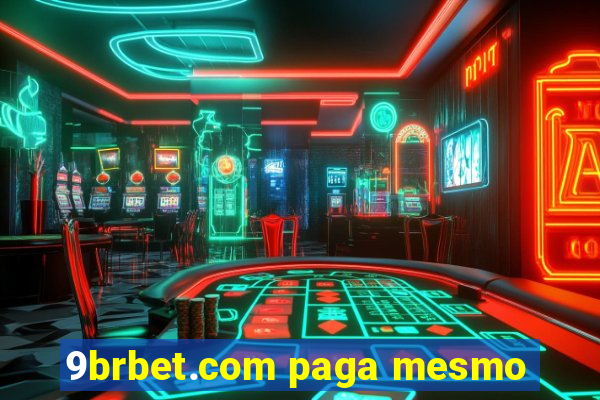 9brbet.com paga mesmo